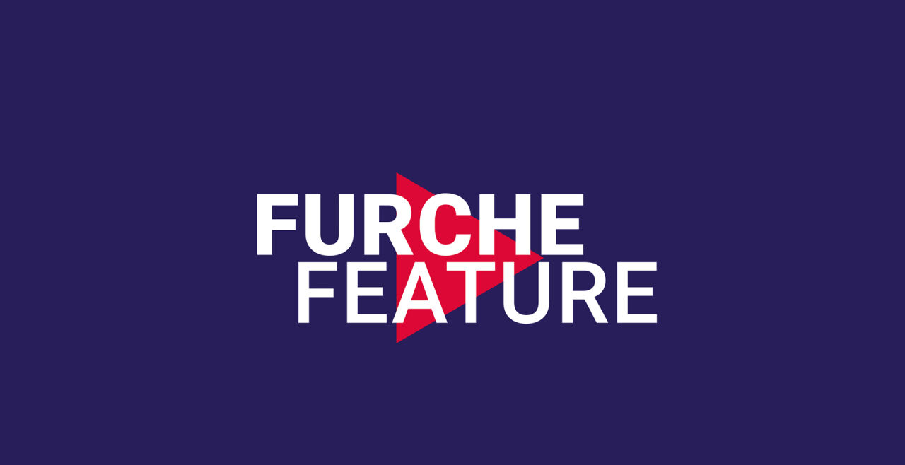 Furche Feature - © Foto: Furche
