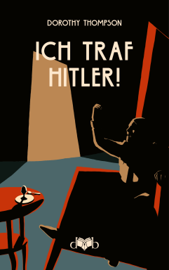 "Ich traf Hitler!" - © DVB