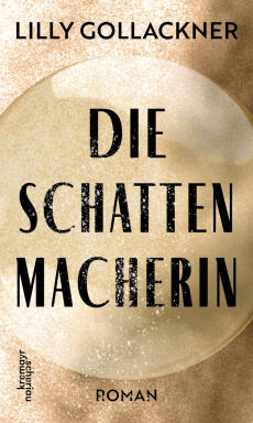 Die Schattenmacherin  - © Cover: Kremayr und Scheriau