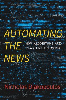 Diakopoulos: Automating the News - © Foto: Harvard University Press